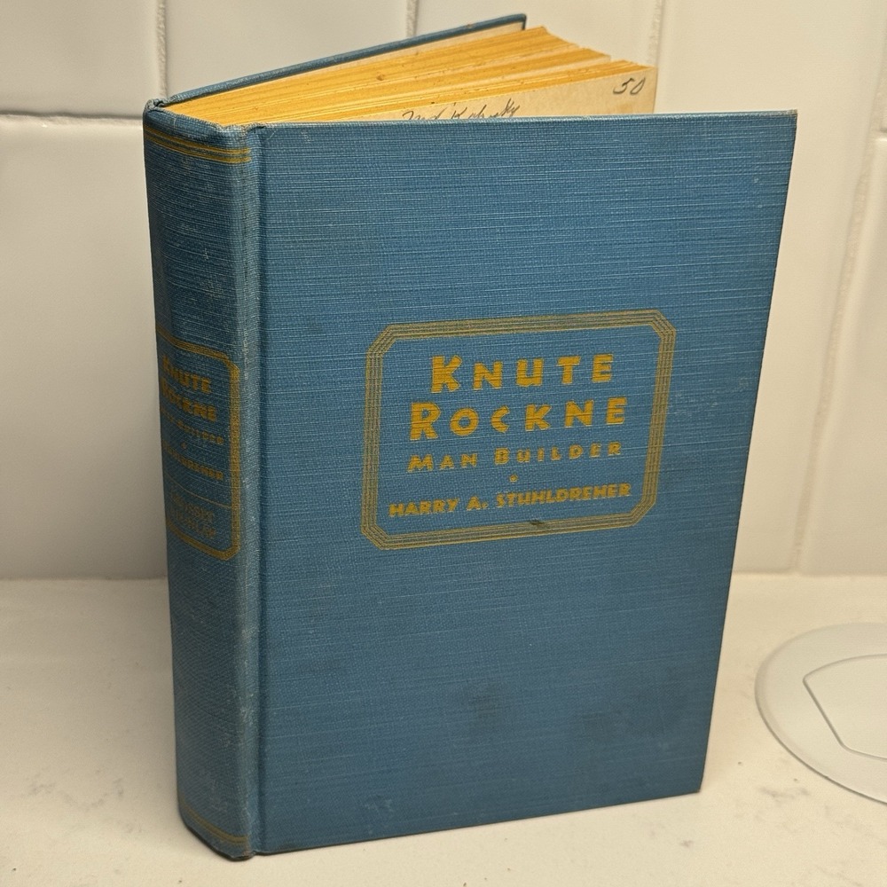 Knute Rockne "All American - Man Builder" by Harry A. Stuhldreher - Vintage